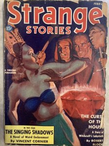 STRANGE STORIES PULP | VOLUME 1  #1 | FEB. 1939 - 1ST ISSUE | SEE NOTES!