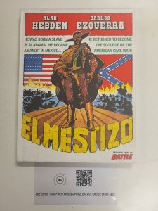 El Mestizo #1 NM Rebellion Alan Hebden Carlos Ezquerra 3 TJ21