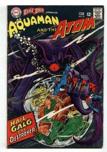 Brave And The Bold  #73 1967- Aquaman- 1st Nuidis Vulko VG
