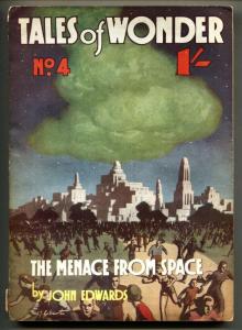 Tales of Wonder #4 1938 Menace from Space-Rare BRITISH pulp