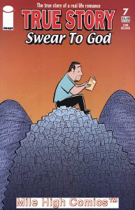 TRUE STORY: SWEAR TO GOD (2006 Series)  (IMAGE) #7 Very Good Comics Book