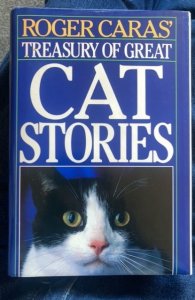 Roger CARAS’ treasury of great cat stories, 1987, HCDJ