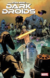 Star Wars Dark Droids #1 () Marvel Prh Comic Book 2023