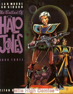 BALLAD OF HALO JONES BOOK (TITAN) (ALAN MOORE) (1986 Series) #3 Near Mint