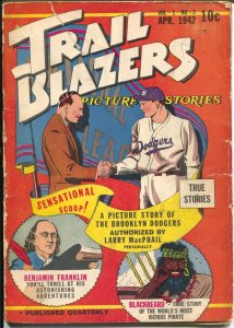 Trail Blazers Picture Stories #2 1942-Brooklyn dodgers-Ben Franklin-Blackbeard-G