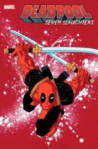 DEADPOOL: SEVEN SLAUGHTERS 1 FRANK MILLER VARIANT MARVEL 11.15.23 NM