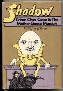 Shadow: Crime Over Casco & Mother Goose Murders hardcover 1979