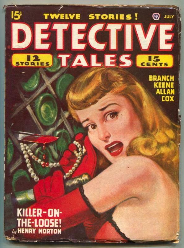 Detective Tales Pulp July 1947- Killer On The Loose VG/F