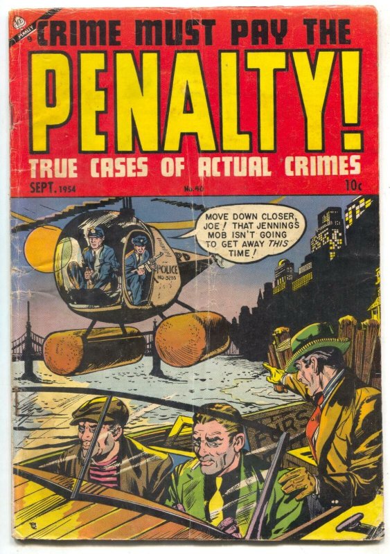 Crime Must Pay The Penalty #40 1954- Golden Age Ace Crime VG