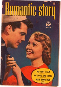 Romantic Story #19 - Man Shortage - 1952 (Grade 5.0) WH