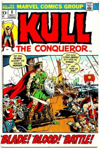 KULL THE CONQUEROR #4, 5, 6 (1972) 7.5 VF- Gerry Conway and M & J Severin!
