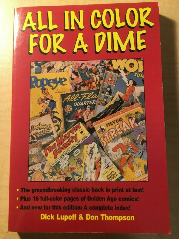 All in Color For A Dime by Dick Lupoff & Don Thompson Comic Book History MFT2