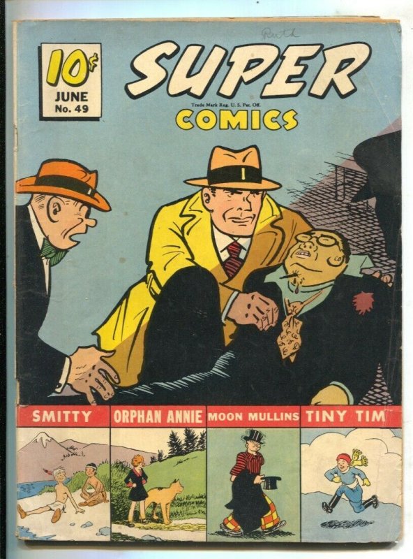 Super Comics #49 1942-Dell- violent Dick Tracy cover-Little Orphan Annie-Moon...