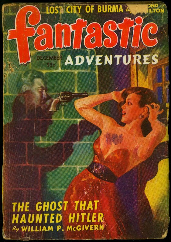 Fantastic Adventures Pulp December 1942- Ghost that Haunted Hitler- McGivern G