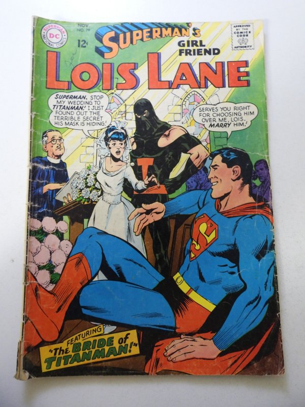 Superman's Girl Friend, Lois Lane #79 GD+ Condition 1 tear fc, 1&q...