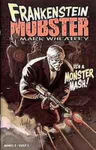 Frankenstein Mobster #2 VF/NM; Image | save on shipping - details inside