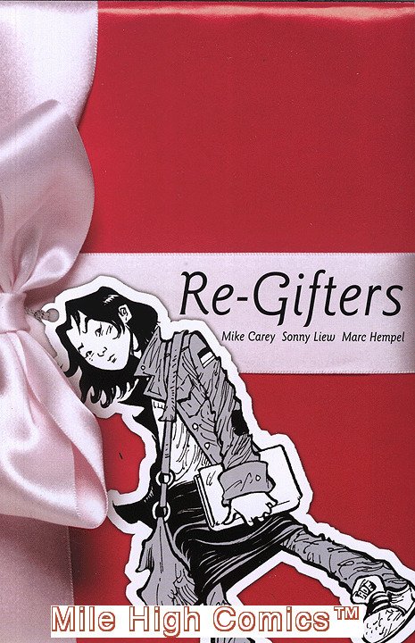 RE-GIFTERS (2007 Series) #1 Near Mint