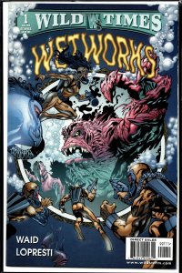 Wild Times: Wetworks (1999) Wetworks