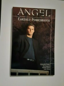 Angel: Earthly Possessions 1st printing. Christopher Golden and Tom Sniegoski.