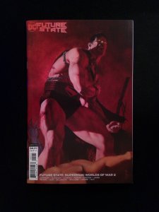 Future State Superman Worlds of War #2B  DC Comics 2021 NM  VARIANT COVER