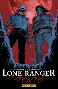 Lone Ranger And Tonto, The (Dynamite) TPB #1 VF/NM ; Dynamite | John Cassaday