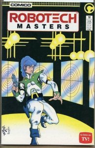 ROBOTECH MASTERS #12, VF/NM, Mike Baron, Comico, 1985 1986 more Indies in store