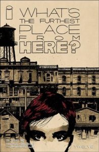 What's the Furthest Place from Here? 12-B Matthew Dunn Cover VF/NM