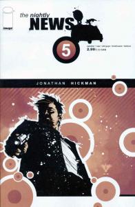 Nightly News, The #5 FN ; Image | Jonathan Hickman - Penultimate Issue
