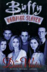 Buffy the Vampire Slayer: The Dust Waltz - Dark Horse - 1998