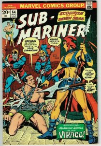 Sub-Mariner #64 (1968) - 6.0 FN *1st Appearance Virago the She-Devil*