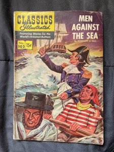 Classic Illustrated Men Against The Sea #103 (1953 Gilberton) 
