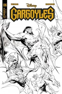 Gargoyles (Dynamite) #6U VF/NM ; Dynamite | Disney FOC 1:10 Variant B&W