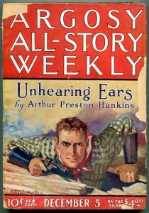 Argosy All-Story Weekly December 5 1925- Unhearing Ears- Hankins G