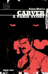 Carver: A Paris Story #1 CVR A - Z2 Comics - 2015
