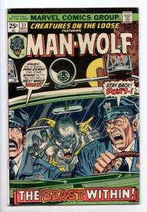 Creatures on the Loose #31 - Man-Wolf / MVS Intact (Marvel, 1974) - FN+