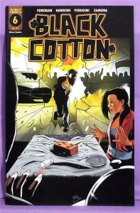 BLACK COTTON #1 - 6 1st Print Alternate Reality (Scout, 2021)! 850015763335