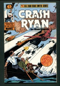 Crash Ryan #4 ( 8.0 VFN ) Ron Harris Cover & Art / 1985