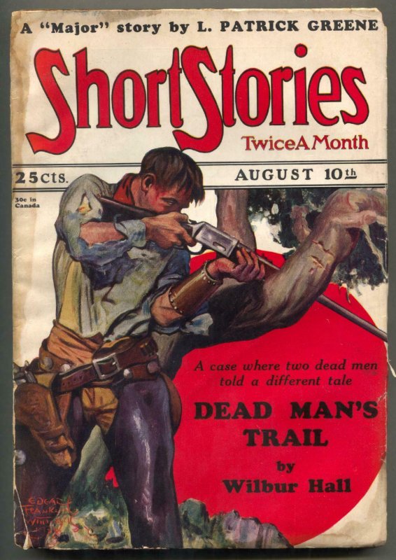 Short Stories Pulp August 10 1928- Dead Man's Trail G/VG