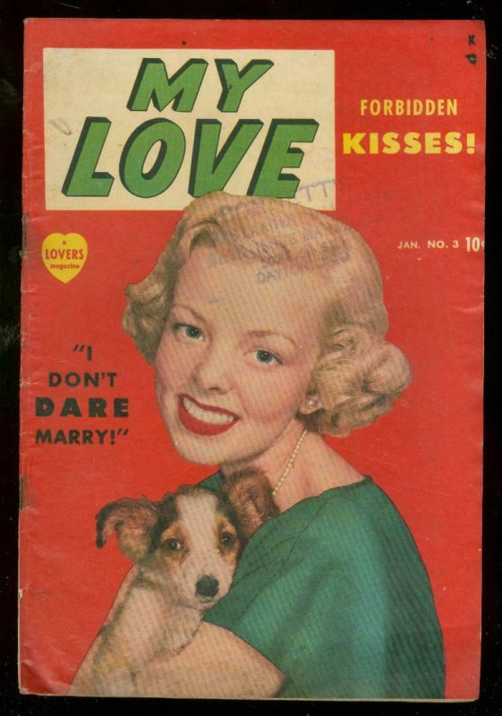 MY LOVE #3 1950-ROMANCE-PHOTO COVER-BOUND & GAGGED BABE VG