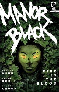 Manor Black: Fire in the Blood #1 (2022)