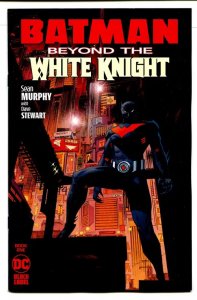 BATMAN BEYOND THE WHITE KNIGHT (2022 DC) #1 2ND PRINT CVR A SEAN MURPHY