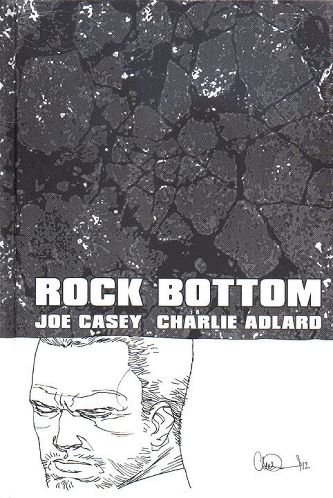 ROCK BOTTOM HC (2012 Series) #1 Very Fine