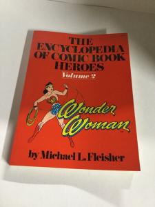 The Encyclopedia Of Comic Book Heroes Volume 2 Wonder Woman Oversized SC B12
