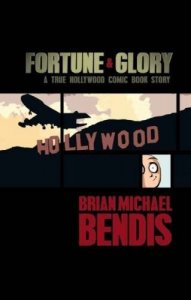 Fortune and Glory TPB #1A VF/NM ; Icon | Bendis hardcover