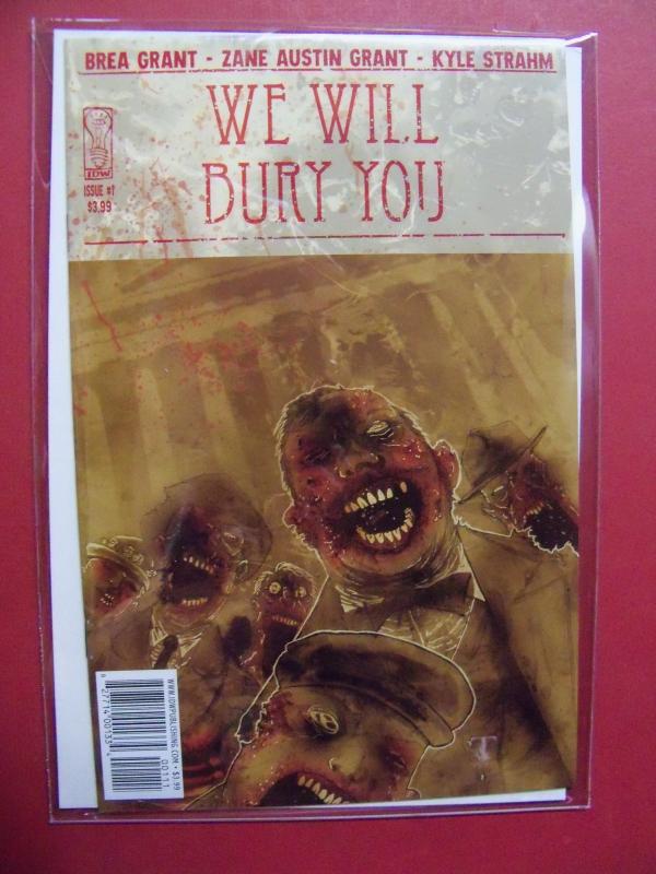 WE WILL BURY YOU #1    (9.0 to 9.4 or better)  IDW