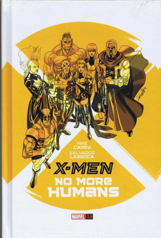 X-Men No More Humans 2014 Hardcover HC Marvel NEW SEALED  