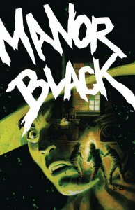 MANOR BLACK (2019 DARK HORSE) #3 PRESALE-09/25