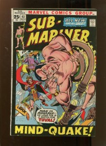 SUB MARINER #43 (6.0) MIND QUAKE! 1971