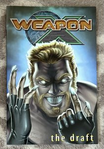 Weapon X: The Draft Volume #1 Marvel Trade Paperback TPB SC