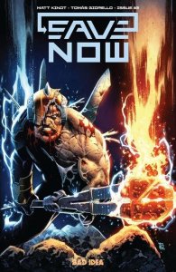 Save Now #3 (of 4) Cvr A Tomas Giorello BAD IDEA Comic Book